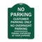 Signmission No Parking Customer Parking Only No Overnight Parking Towing Enforced at Your Expense, GW-1824-23754 A-DES-GW-1824-23754 - alternate 1